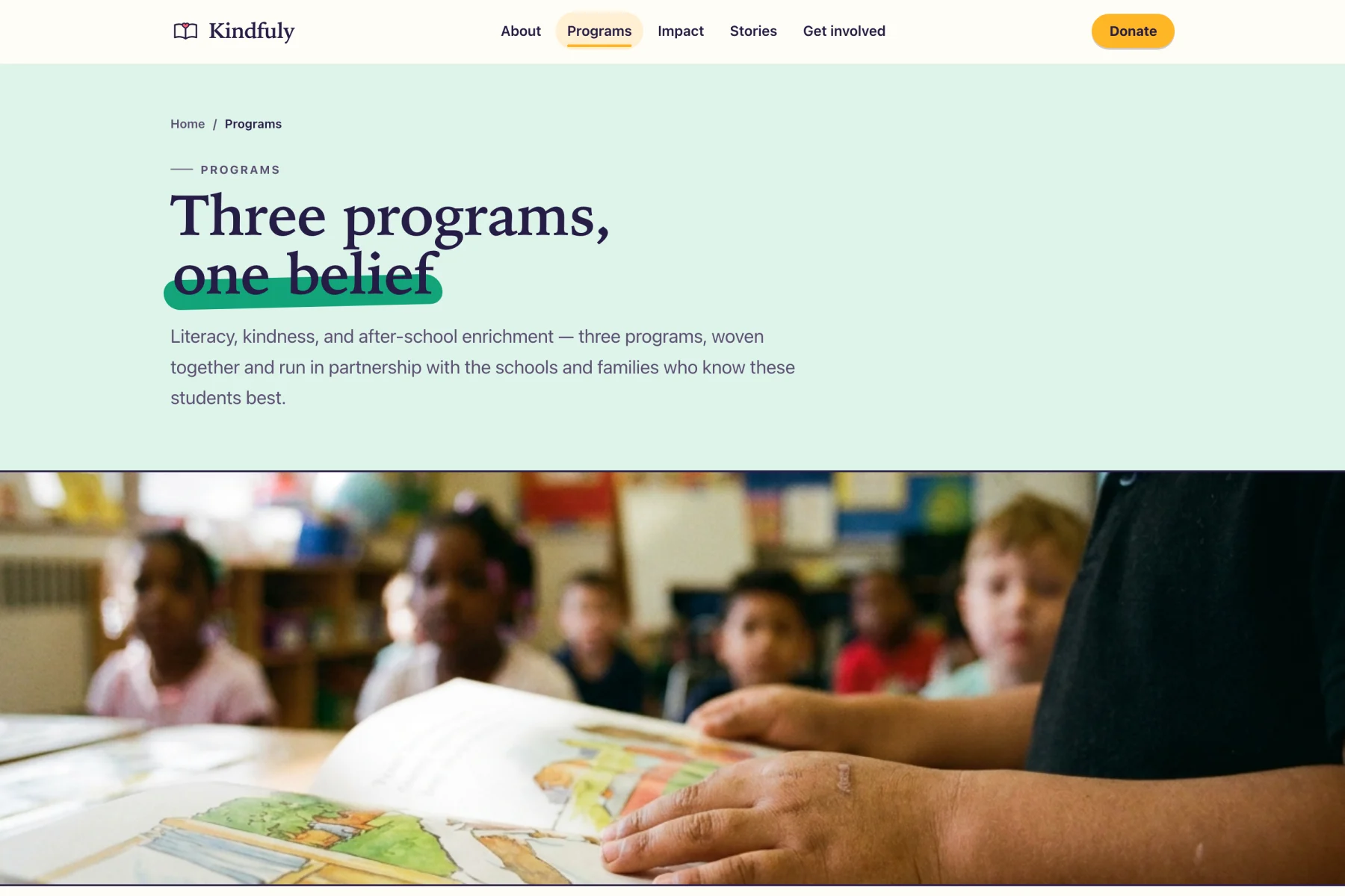 Kindfuly programs page — 'Three programs, one belief' with a green marker underline over a classroom photo