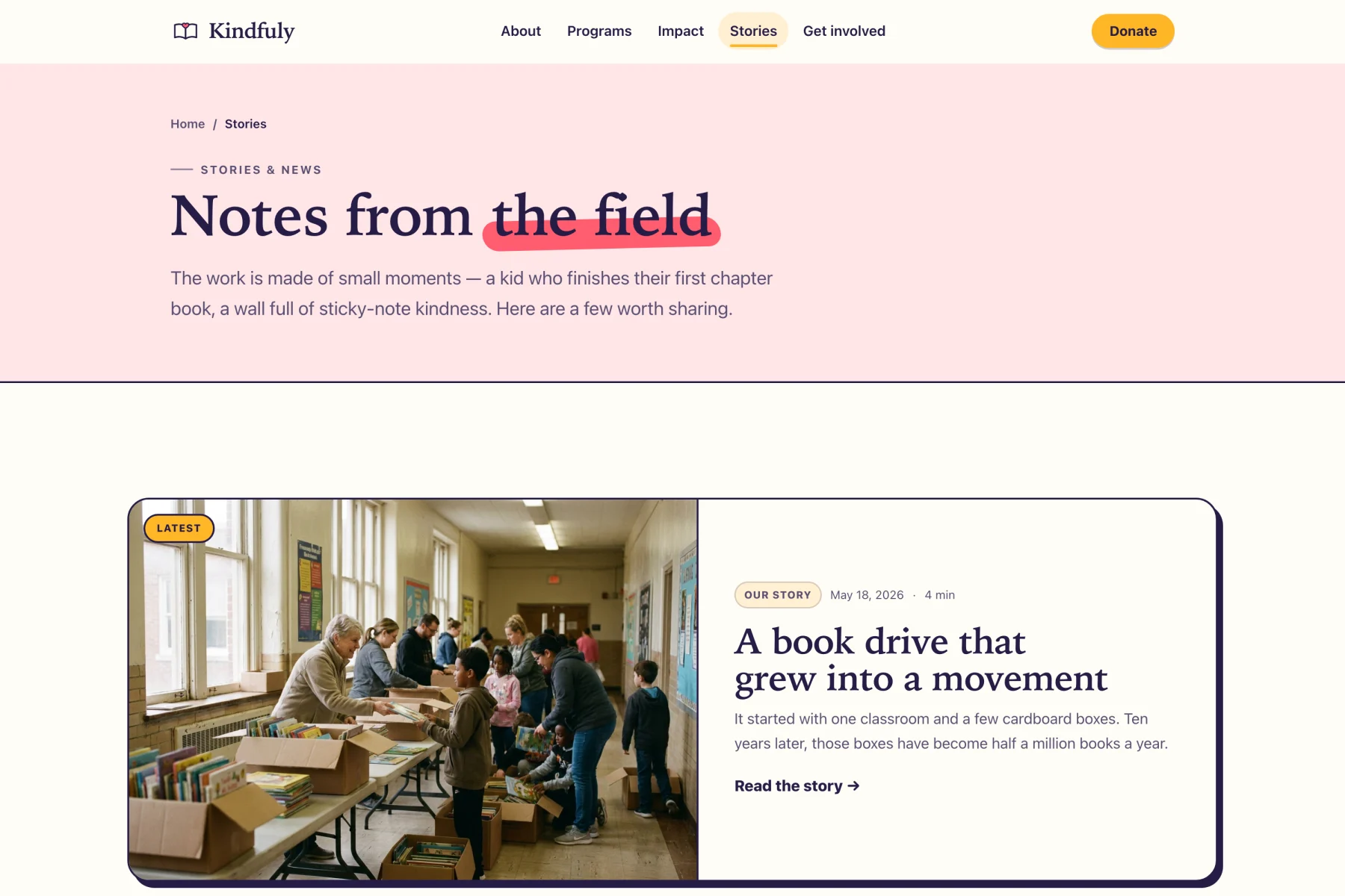 Kindfuly stories index — 'Notes from the field' editorial layout with a featured article card